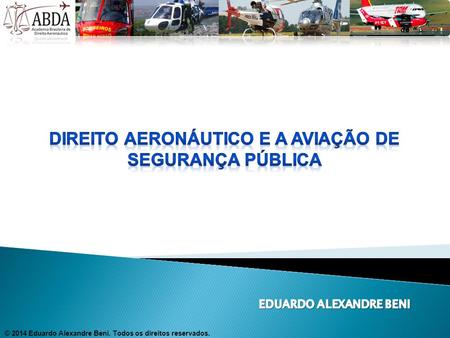 direito aeronáutico e a aviação de segurança pública