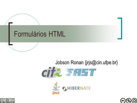 Formulários HTML Jobson Ronan