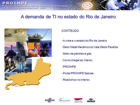 A demanda de TI no estado do Rio de Janeiro