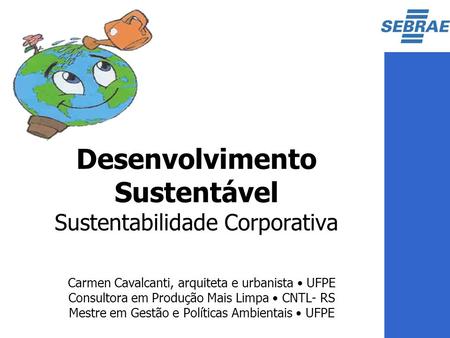 Desenvolvimento Sustentável Sustentabilidade Corporativa