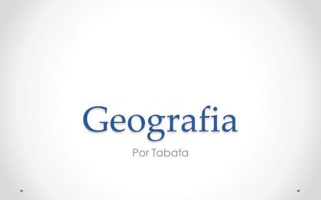 Geografia Por Tabata.
