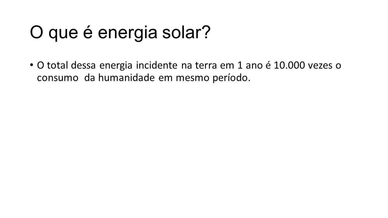 O que é energia solar.