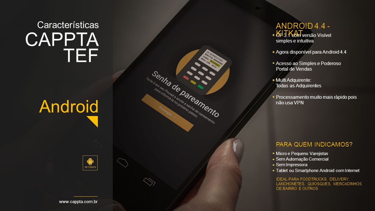 CAPPTA TEF Android Características ANDROID KITKAT