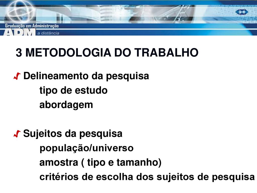 3 METODOLOGIA DO TRABALHO
