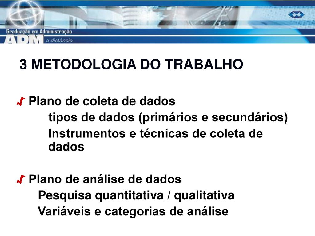 3 METODOLOGIA DO TRABALHO