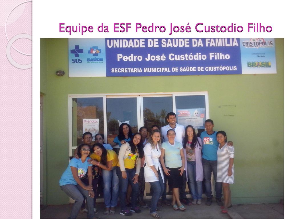 Equipe da ESF Pedro José Custodio Filho