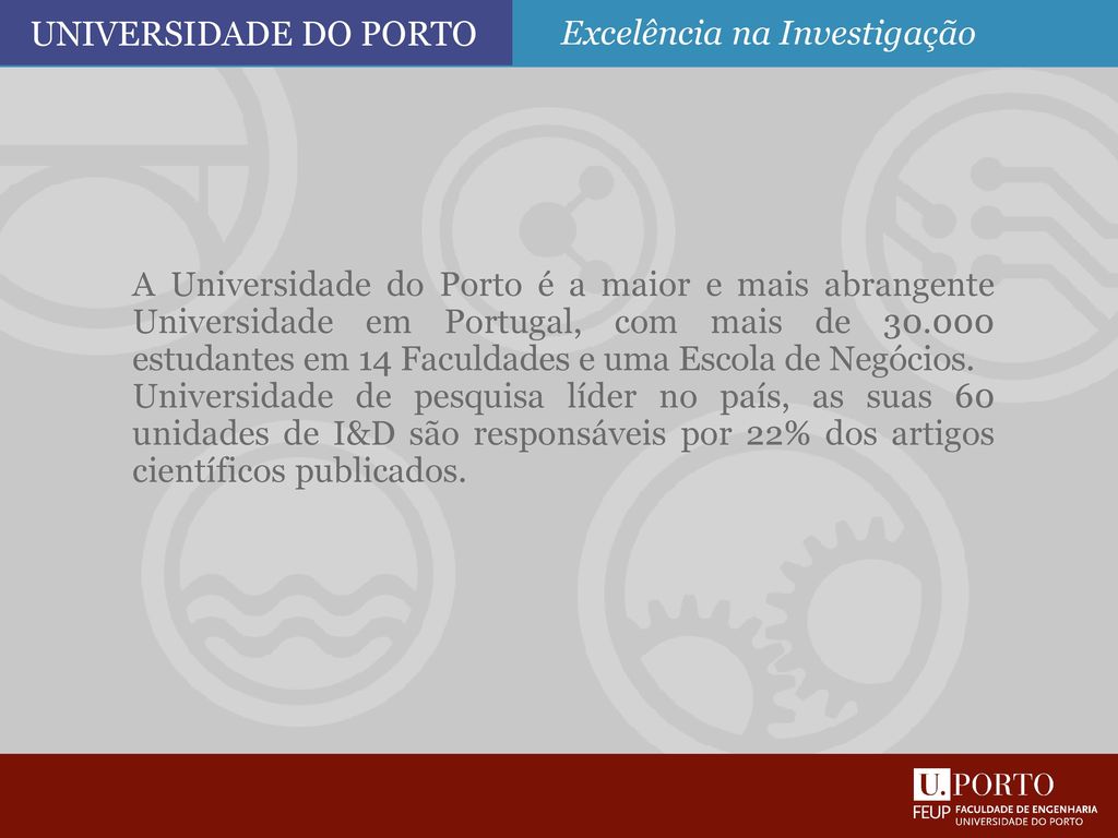 Universidade do Porto Excelência na Investigação.
