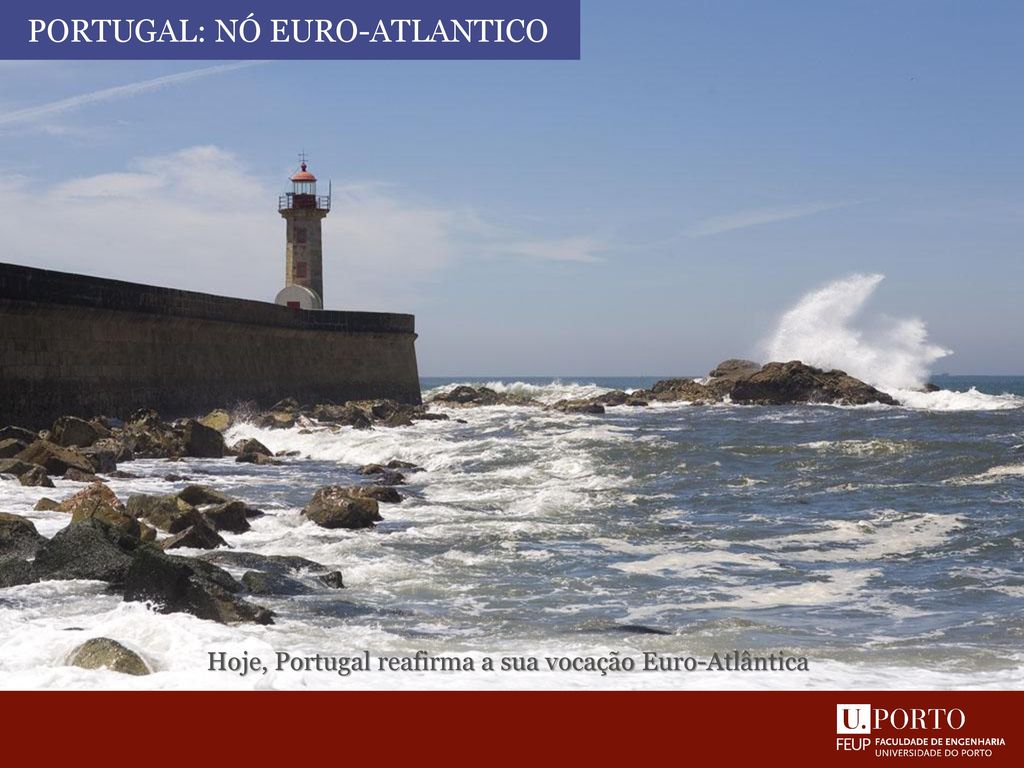 Portugal: Nó Euro-Atlantico