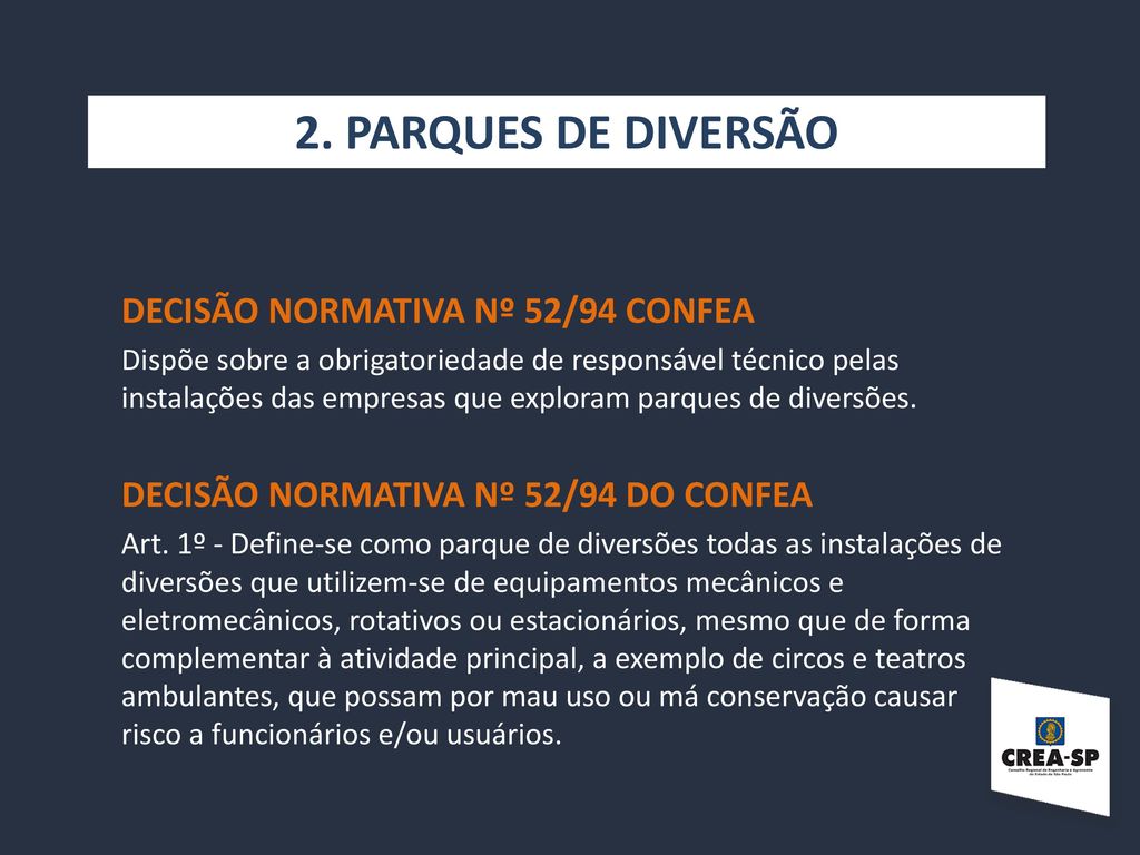 2. PARQUES DE DIVERSÃO DECISÃO NORMATIVA Nº 52/94 CONFEA