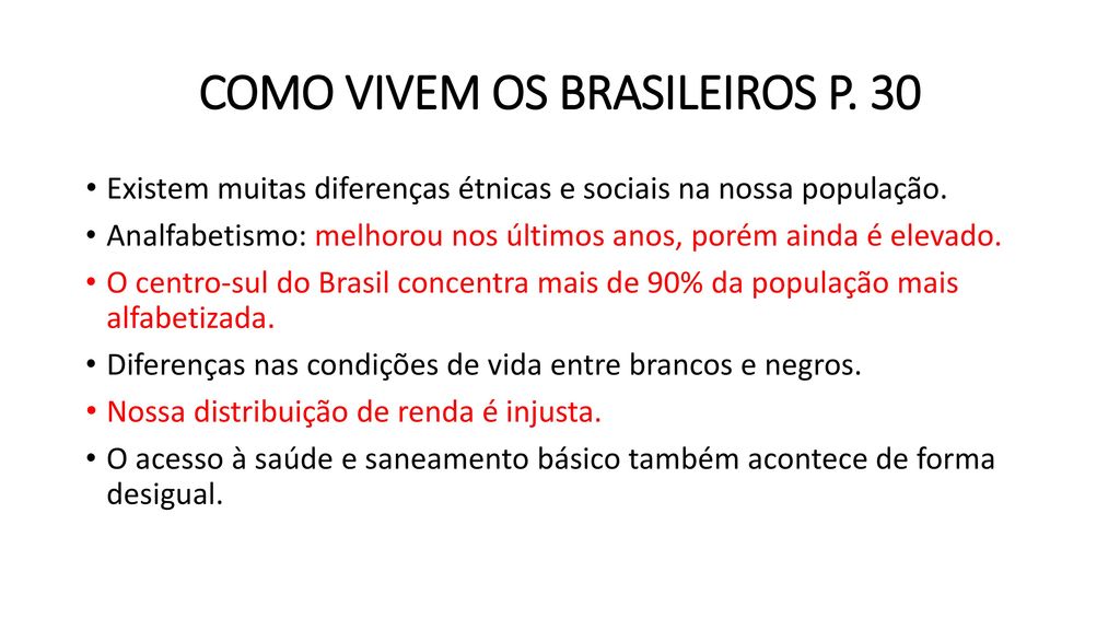 COMO VIVEM OS BRASILEIROS P. 30