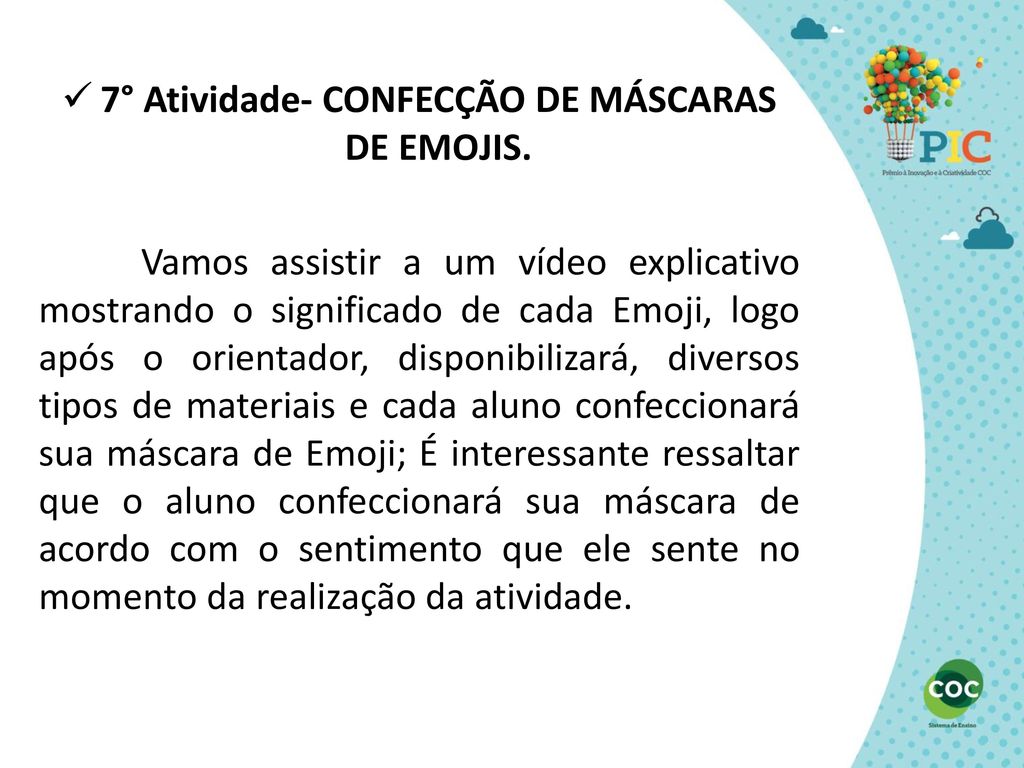7° Atividade- CONFECÇÃO DE MÁSCARAS DE EMOJIS.