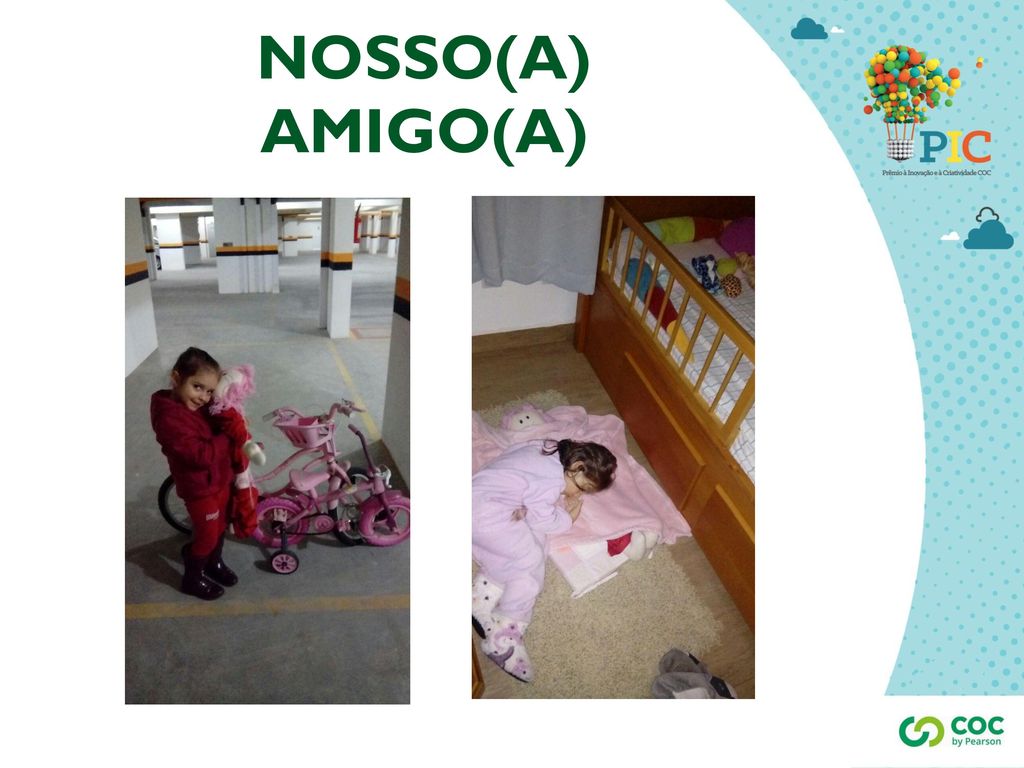 NOSSO(A) AMIGO(A)