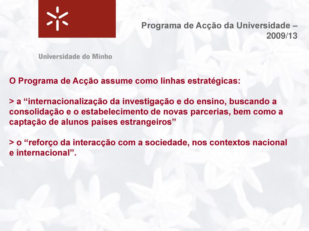 Programa de Acção da Universidade – 2009/13