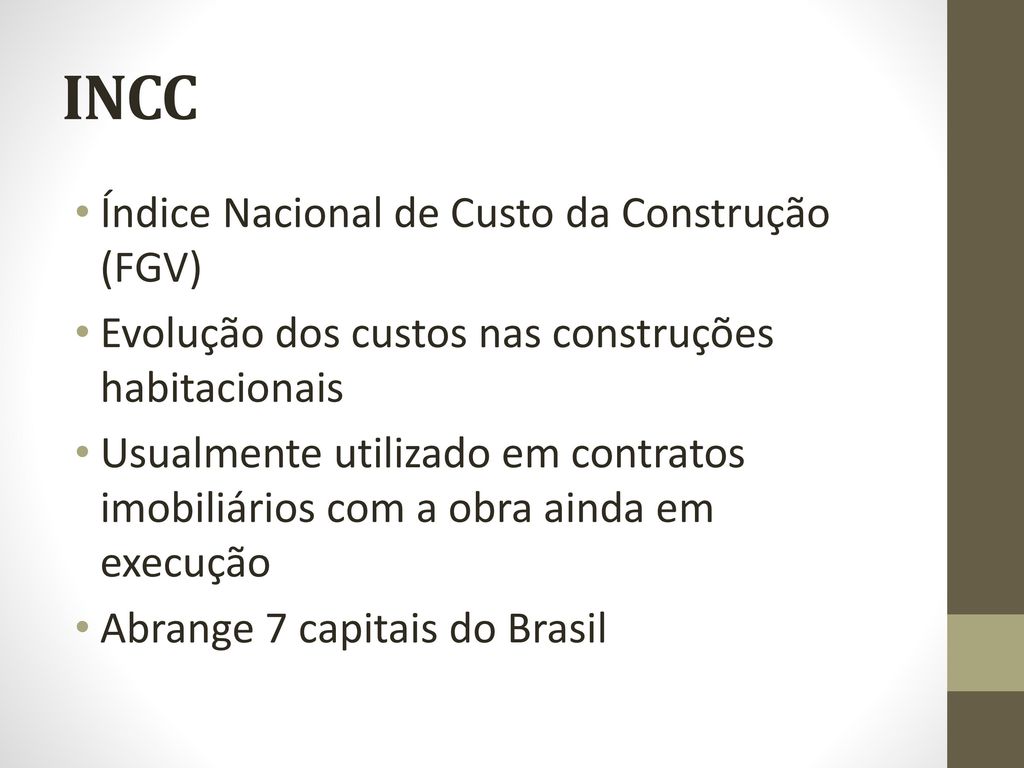 INCC Índice Nacional de Custo da Construção (FGV)