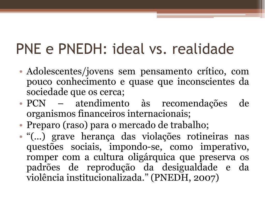 PNE e PNEDH: ideal vs. realidade