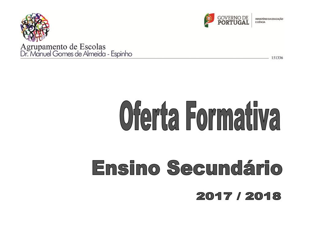 Oferta Formativa Ensino Secundário 2017 / 2018