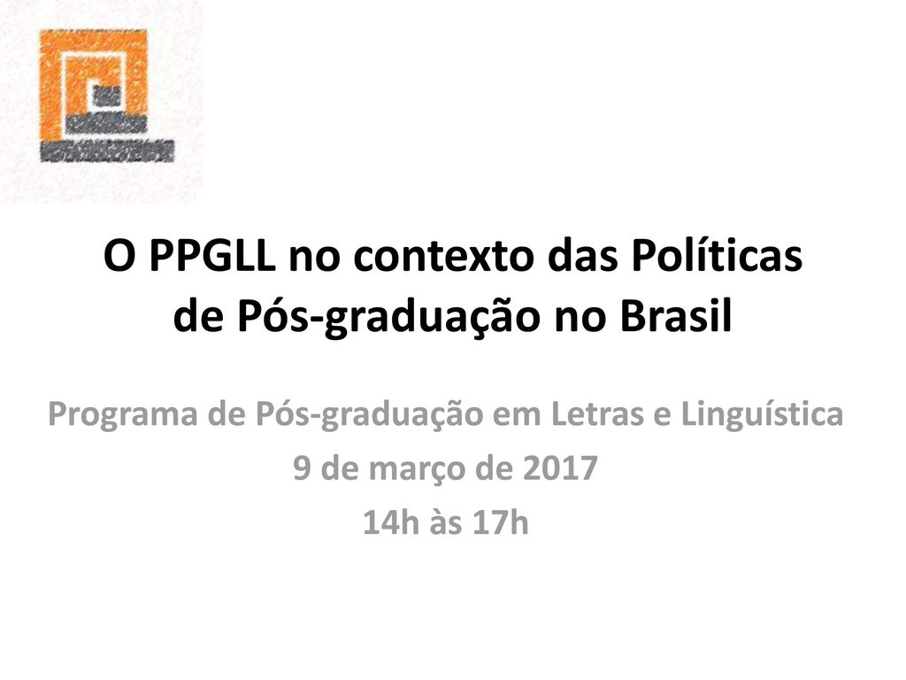 O PPGLL no contexto das Políticas de Pós-graduação no Brasil