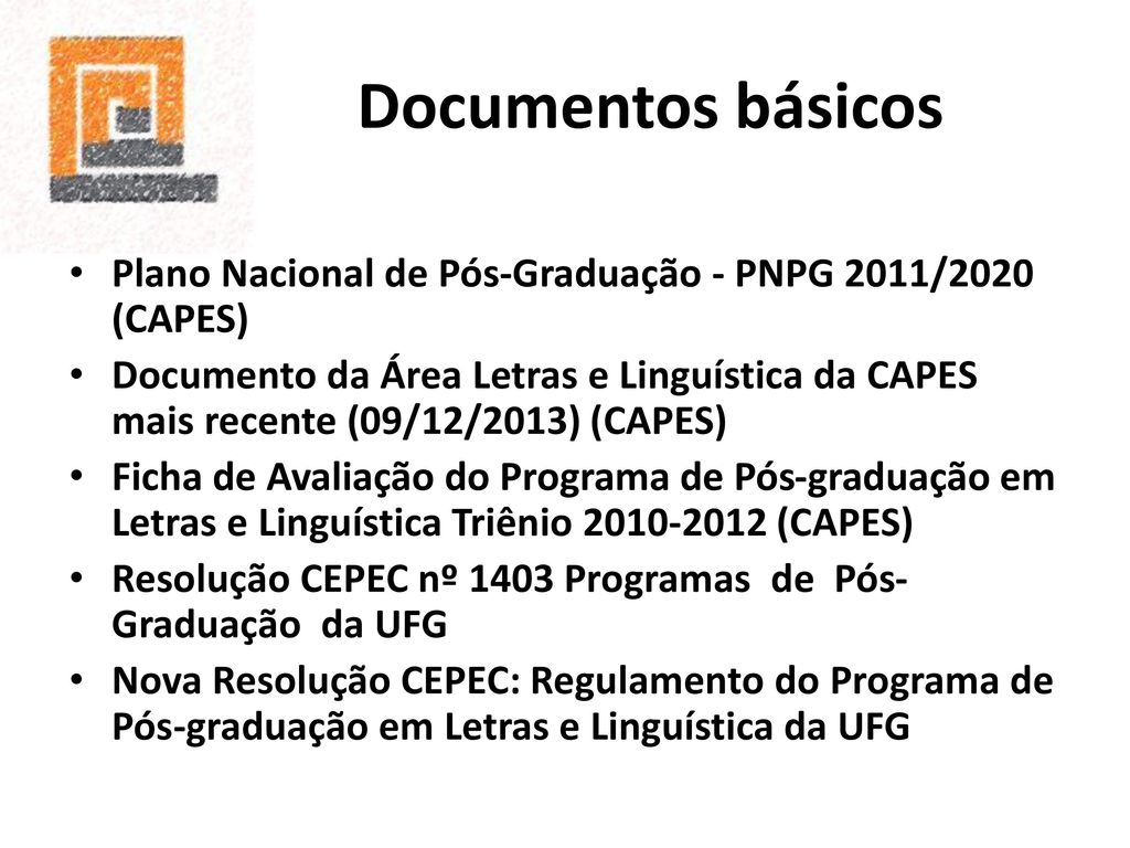 Documentos básicos Plano Nacional de Pós-Graduação - PNPG 2011/2020 (CAPES)