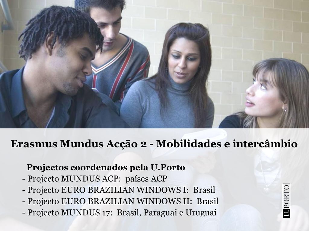 Erasmus Mundus Acção 2 - Mobilidades e intercâmbio