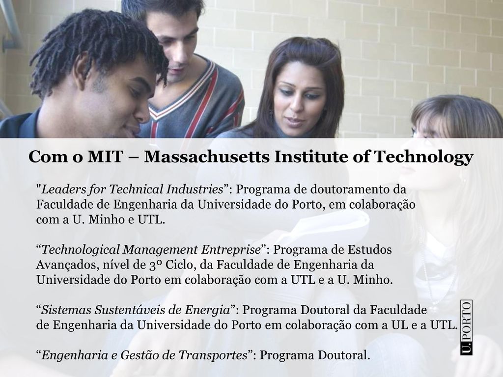 Com o MIT – Massachusetts Institute of Technology