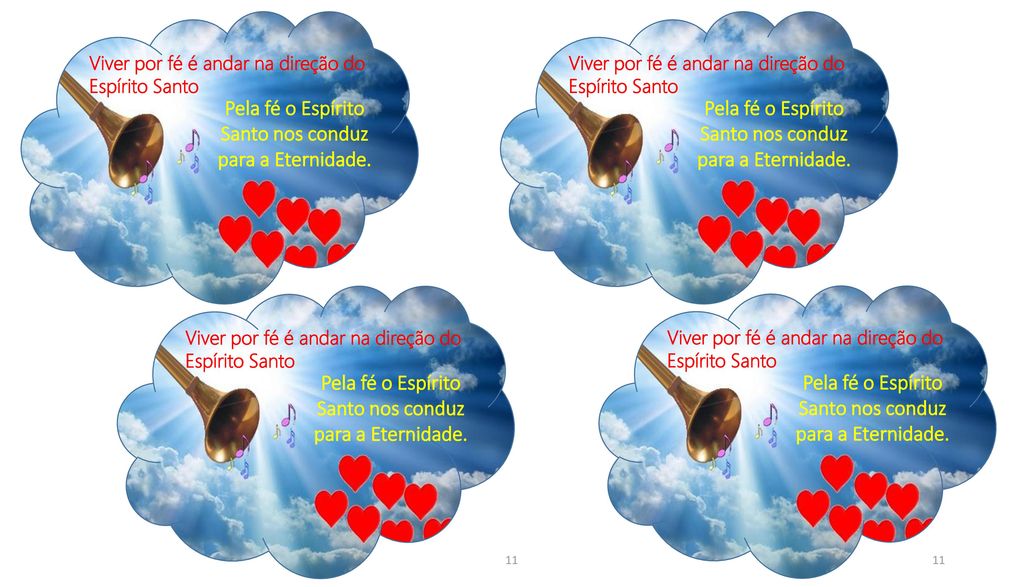 Pela fé o Espírito Santo nos conduz para a Eternidade.
