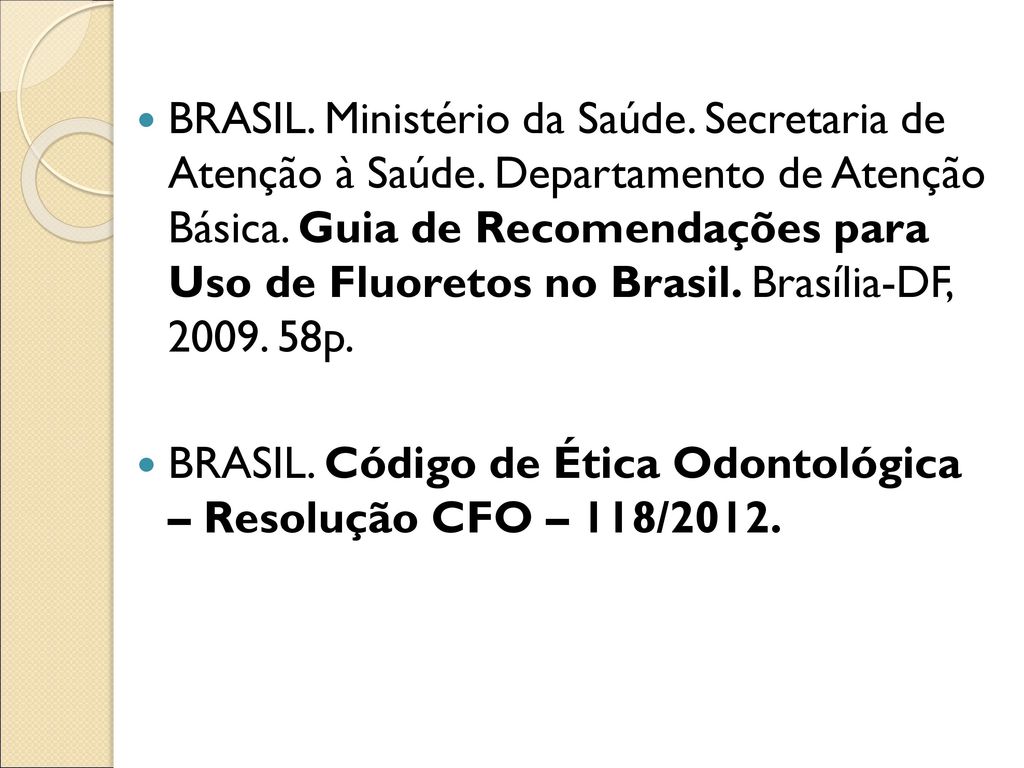 BRASIL. Ministério da Saúde. Secretaria de Atenção à Saúde