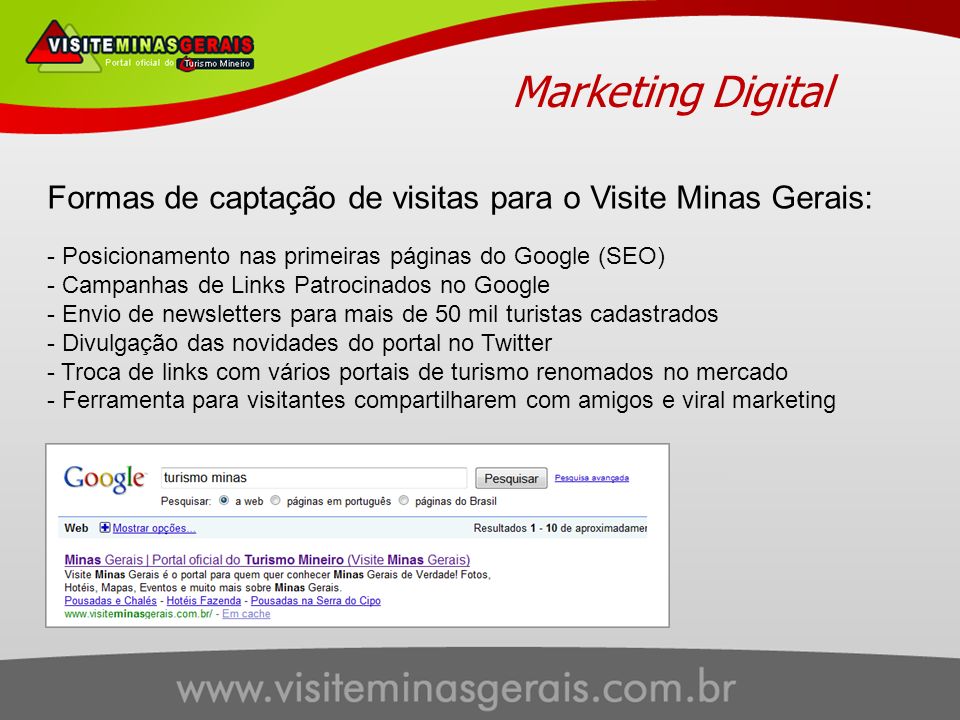 Marketing Digital Formas de captação de visitas para o Visite Minas Gerais: Posicionamento nas primeiras páginas do Google (SEO)