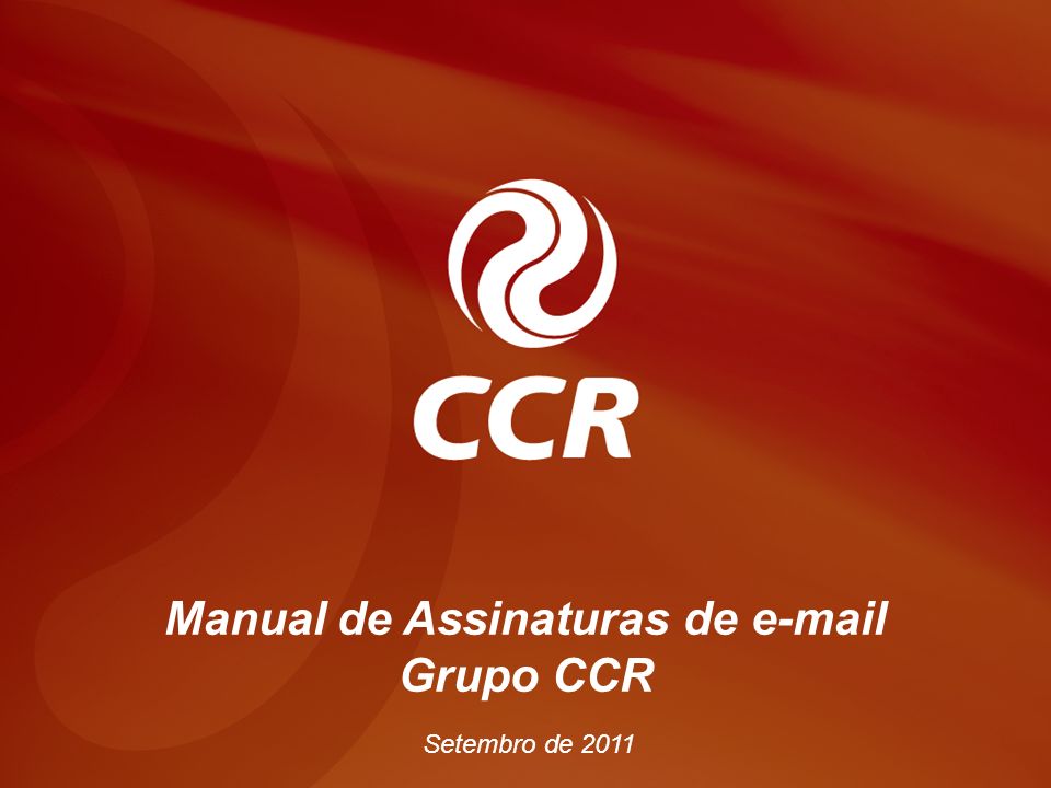 Manual – Assinatura de  Grupo CCR
