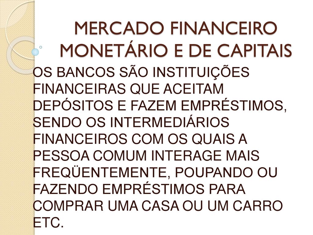 MERCADO FINANCEIRO MONETÁRIO E DE CAPITAIS