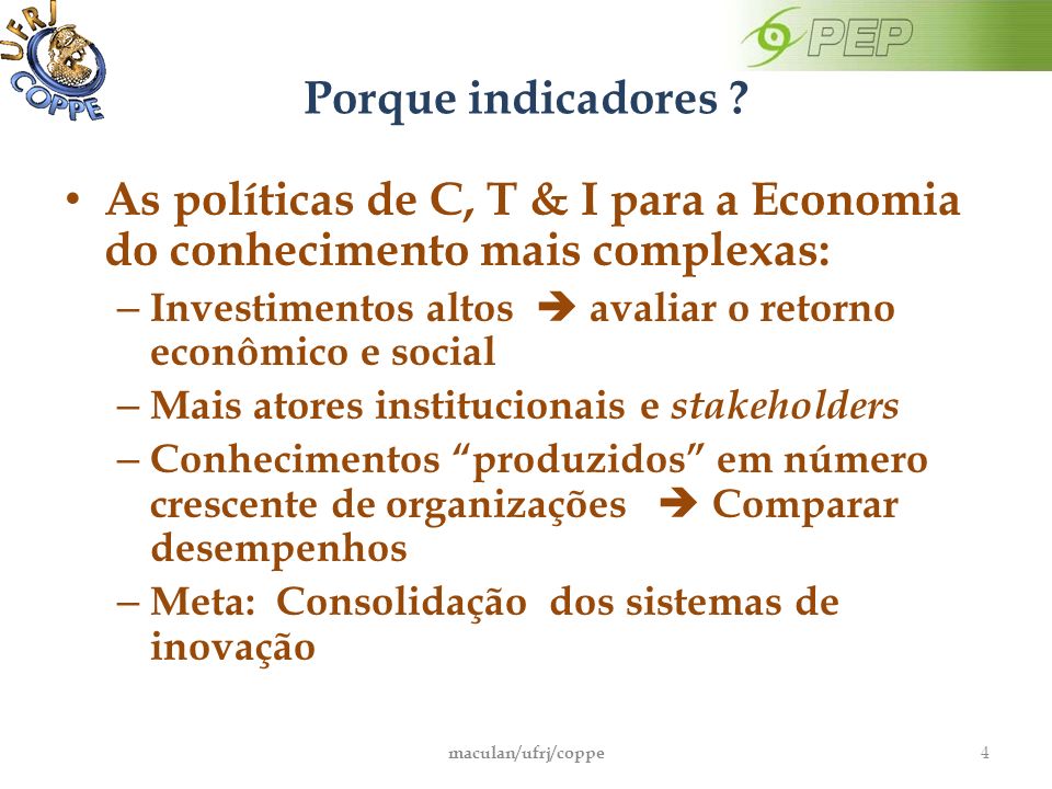 Porque indicadores As políticas de C, T & I para a Economia do conhecimento mais complexas: