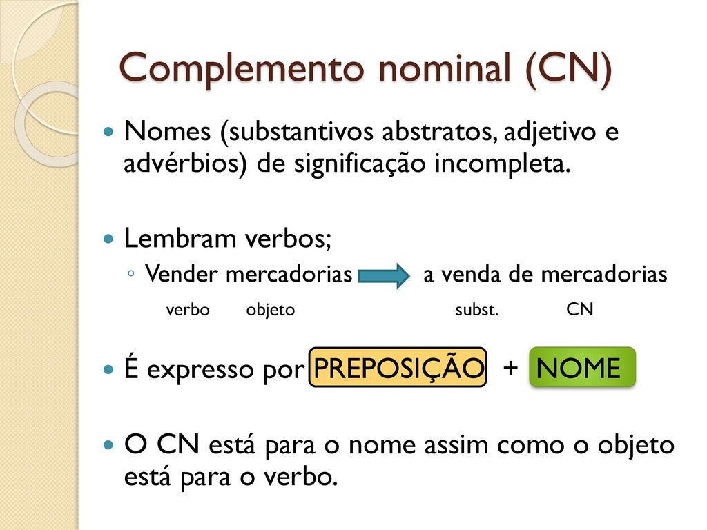 Complemento nominal (CN)