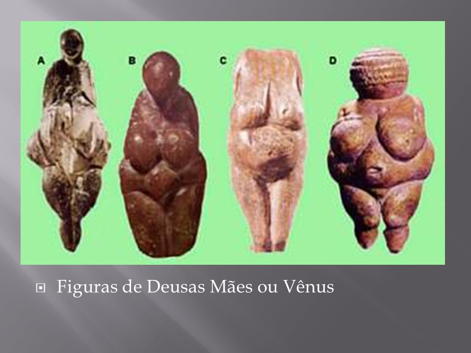 Figuras de Deusas Mães ou Vênus