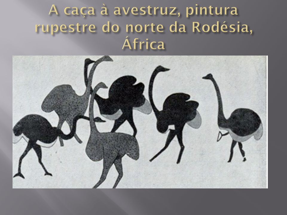 A caça à avestruz, pintura rupestre do norte da Rodésia, África