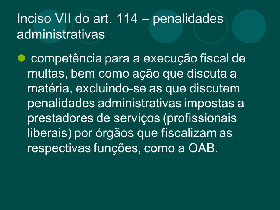Inciso VII do art. 114 – penalidades administrativas