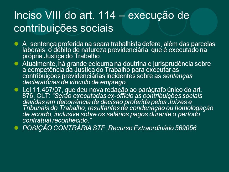Inciso VIII do art. 114 – execução de contribuições sociais