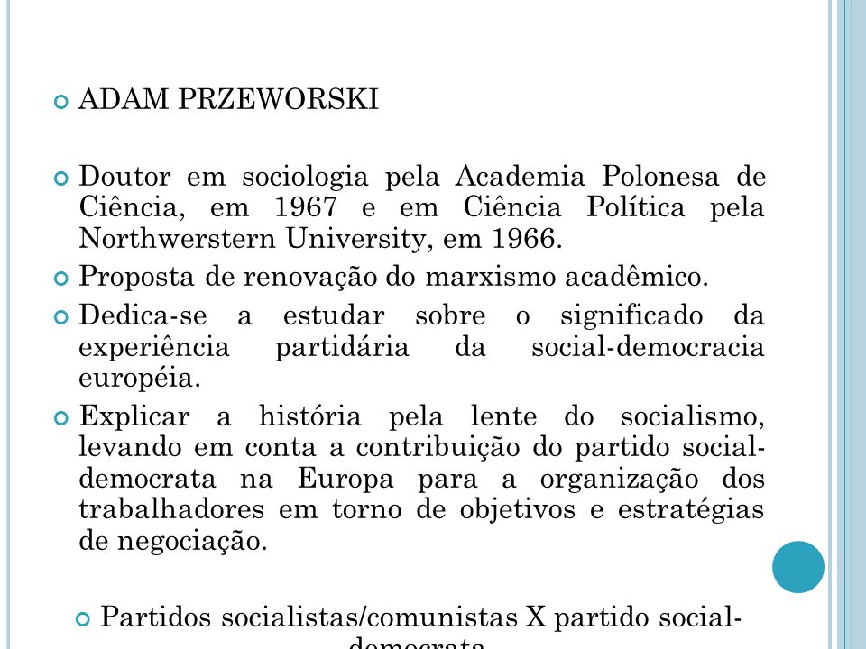 Partidos socialistas/comunistas X partido social- democrata.