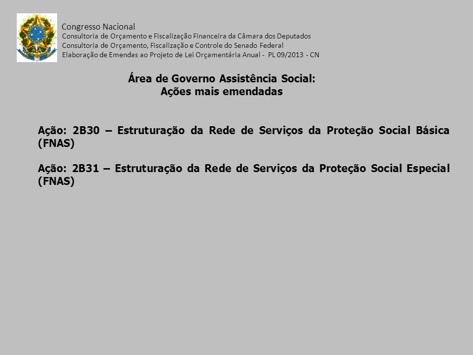 Área de Governo Assistência Social: Ações mais emendadas