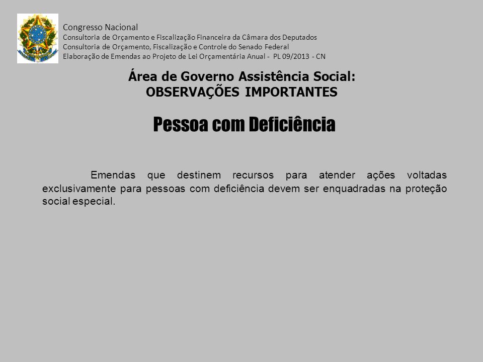 Área de Governo Assistência Social: OBSERVAÇÕES IMPORTANTES
