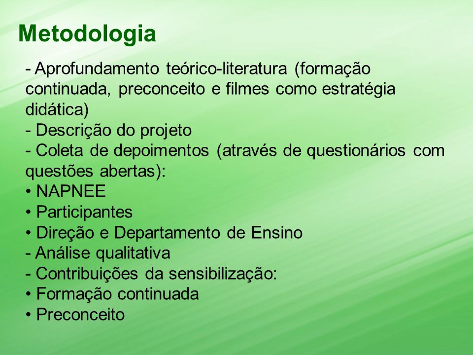 Metodologia - Aprofundamento teórico-literatura (formação continuada, preconceito e filmes como estratégia didática)