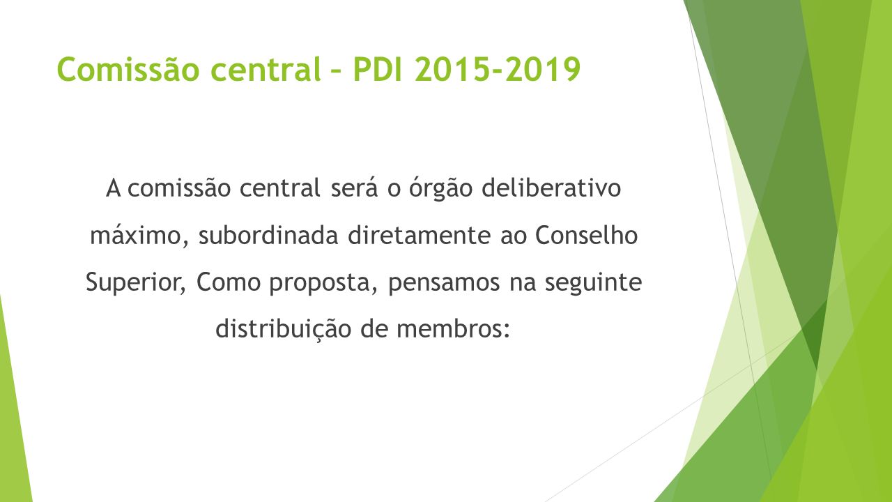 Comissão central – PDI