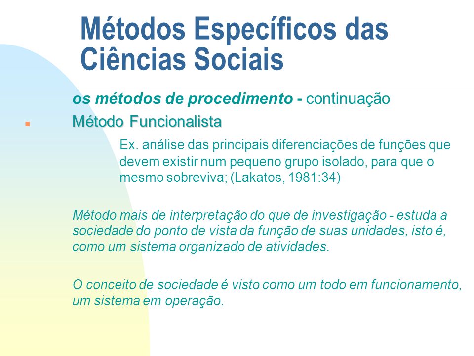 Métodos Específicos das Ciências Sociais