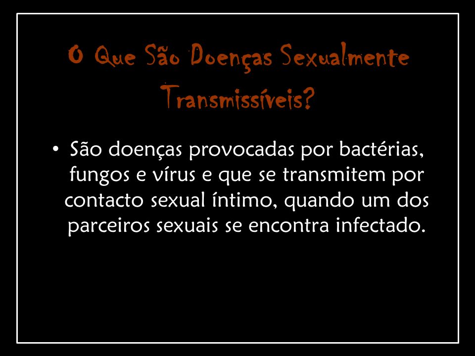 O Que São Doenças Sexualmente Transmissíveis