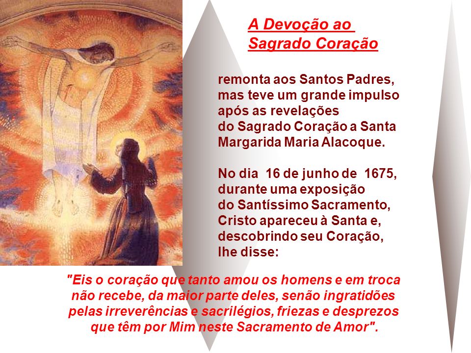 A Devoção ao Sagrado Coração remonta aos Santos Padres,