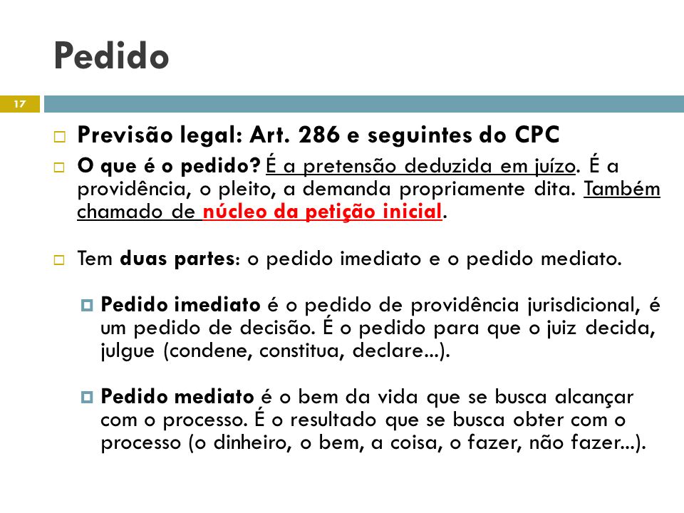 Pedido Previsão legal: Art. 286 e seguintes do CPC