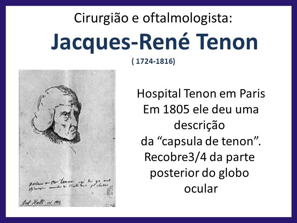 Casa feia Cirurgião e oftalmologista: Jacques-René Tenon