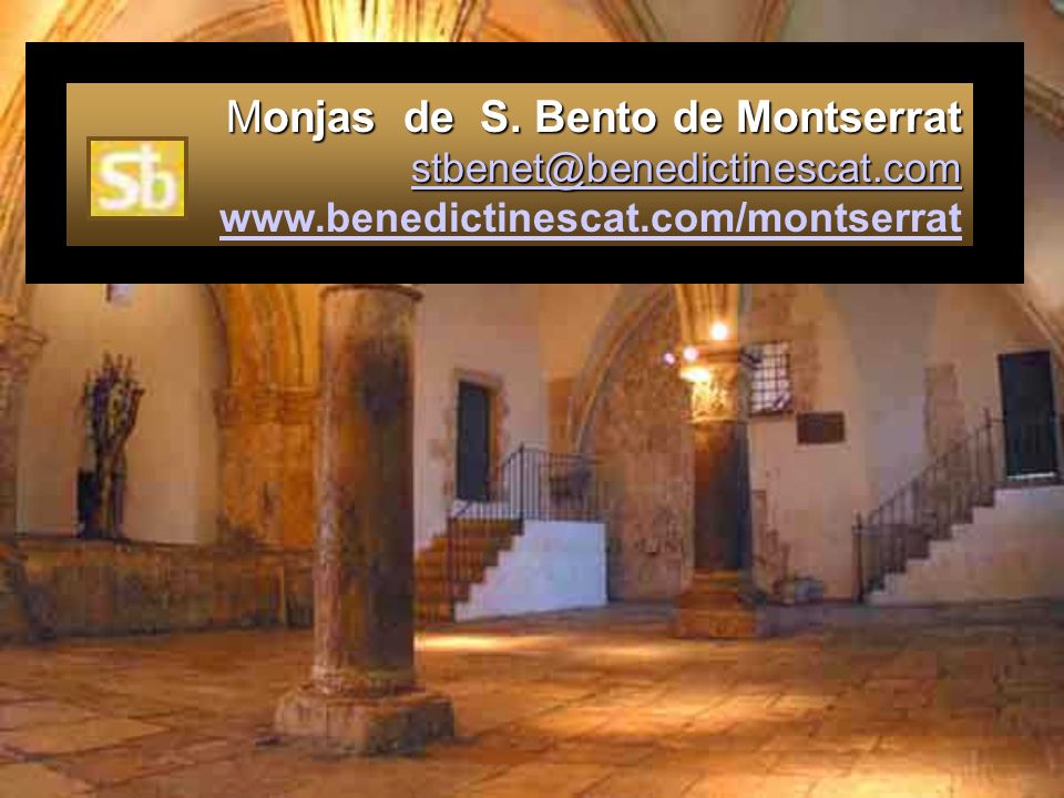 Monjas de S. Bento de Montserrat com www
