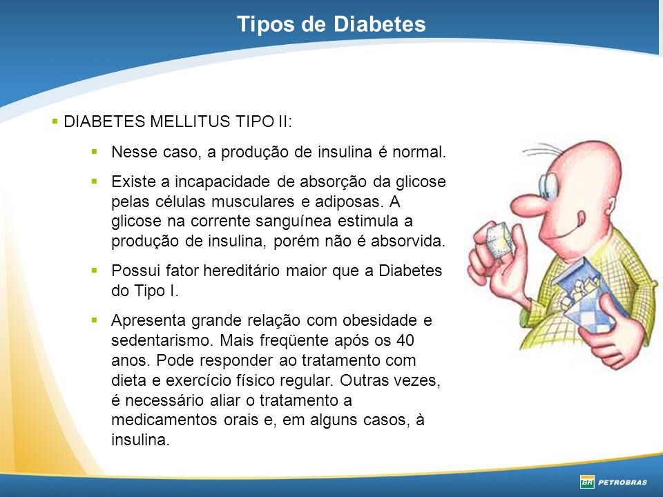 Tipos de Diabetes DIABETES MELLITUS TIPO II: