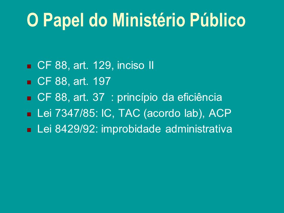 O Papel do Ministério Público