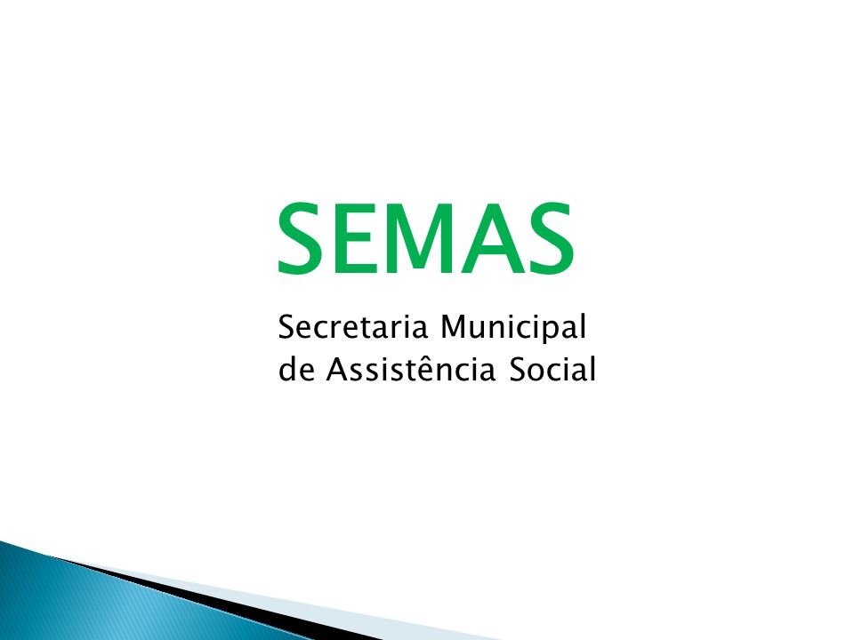 SEMAS Secretaria Municipal de Assistência Social