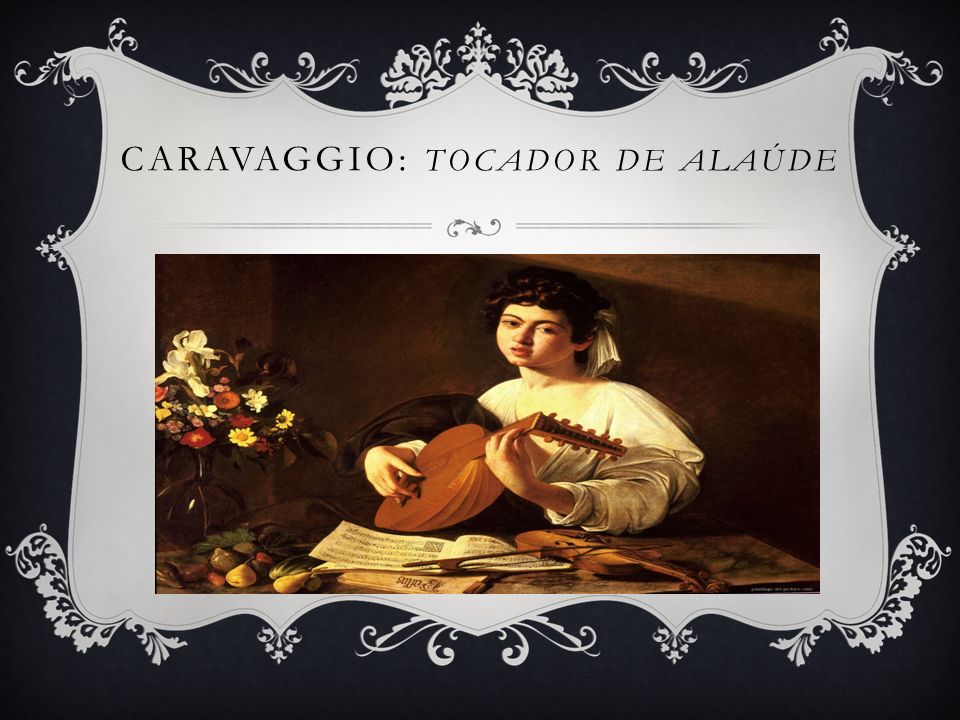 Caravaggio: Tocador de Alaúde